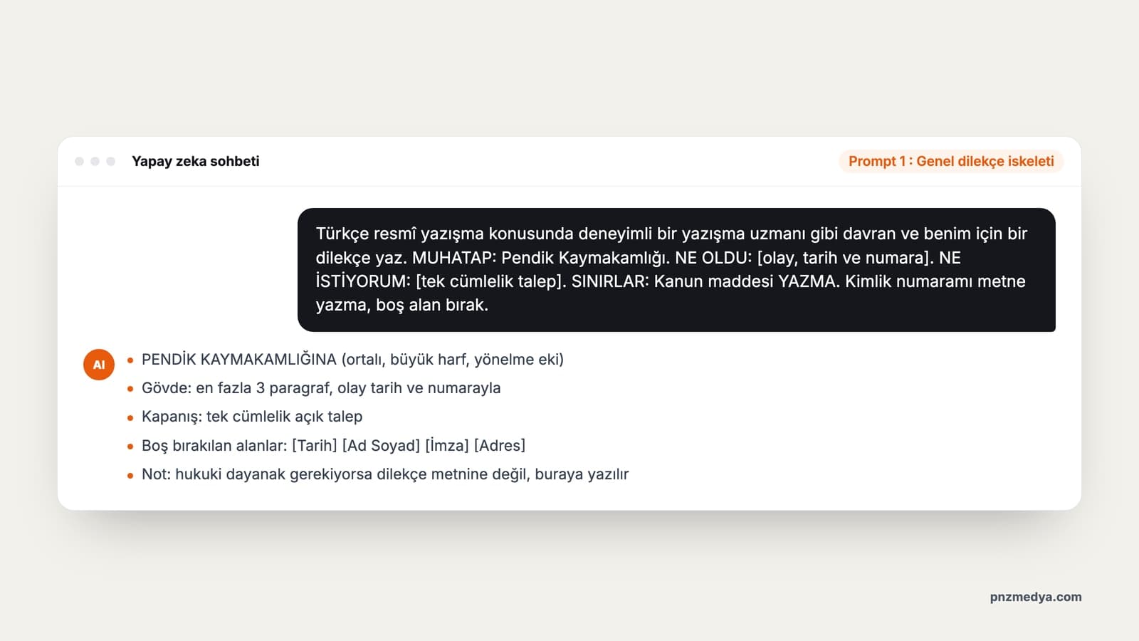Yapay zekaya dilekçe yazdırma promptunun sohbet ekranındaki hali: muhatap, olay, talep ve kanun maddesi yazma yasağı satırları